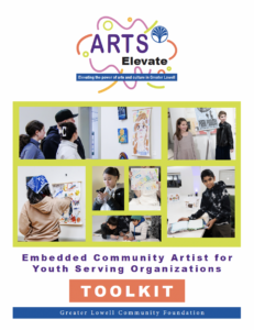 Greater Lowell Community Foundation Releases Free Toolkit to Help Organizations Bring Professional Artists into Youth Programming